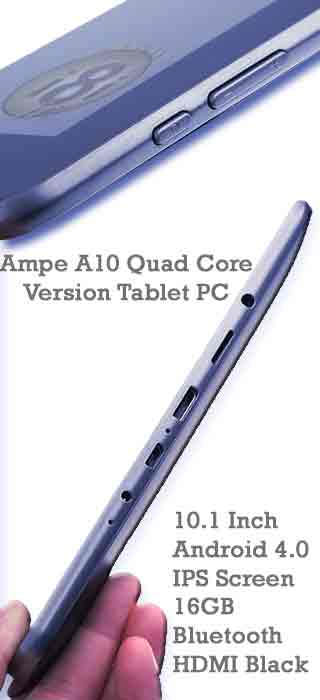 Ampe A10 Quad Core Version Tablet PC 10.1 Inch Android 4.0 IPS Screen 16GB Bluetooth HDMI Black